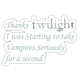 Illustration for article titled 9 Reasons to be Grateful for emTwilight/em